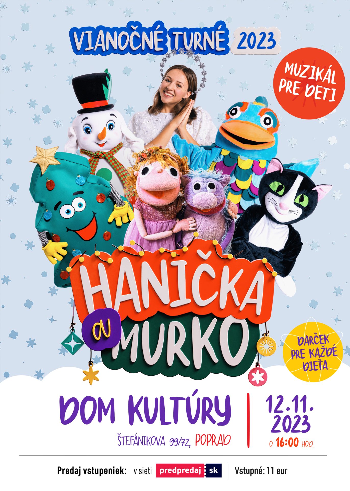 Vianočný muzikál Haničky a Murka pre deti v Poprade