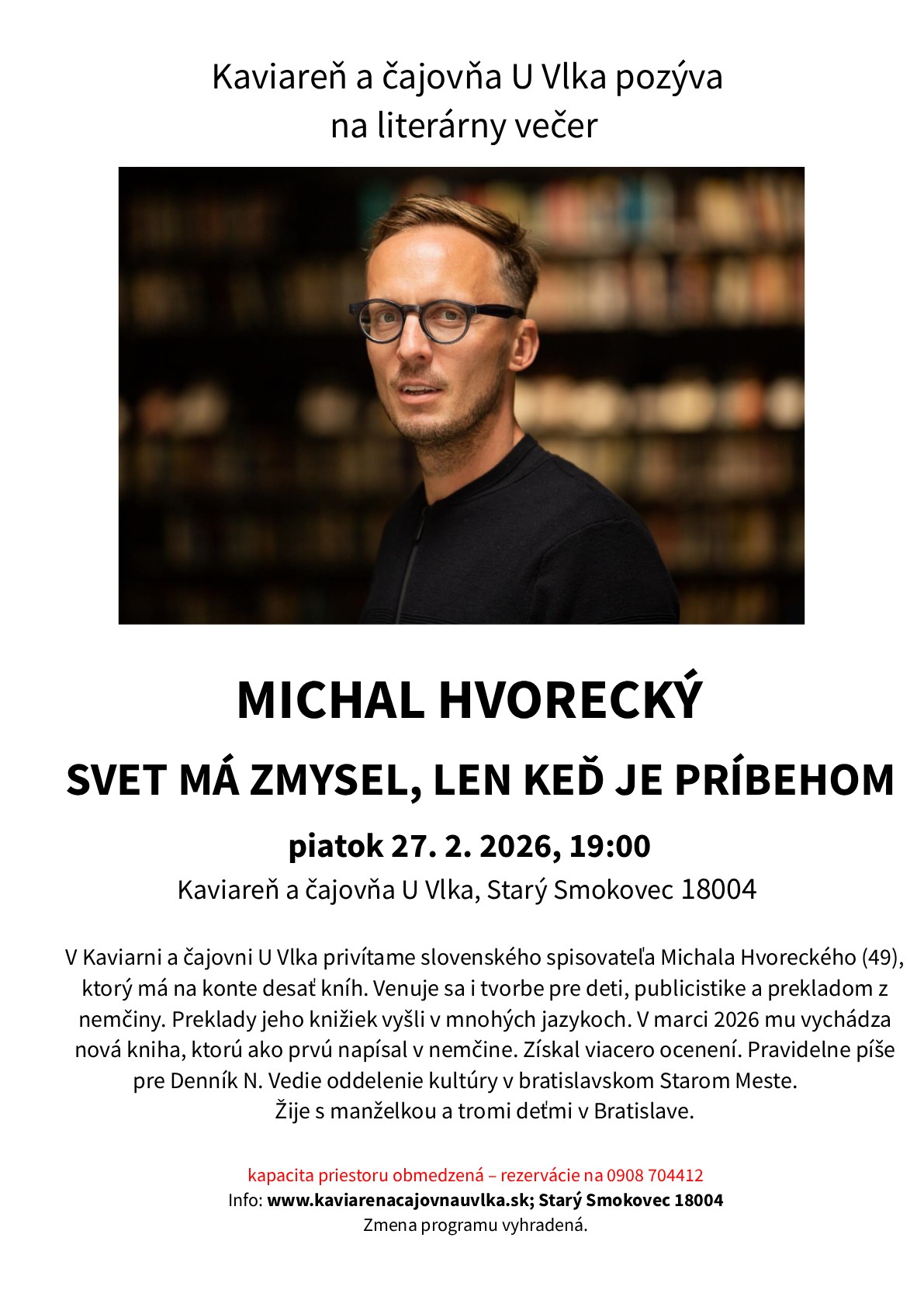 Literárny večer MICHAL HVORECKÝ – SVET MÁ ZMYSEL, LEN KEĎ JE PRÍBEHOM