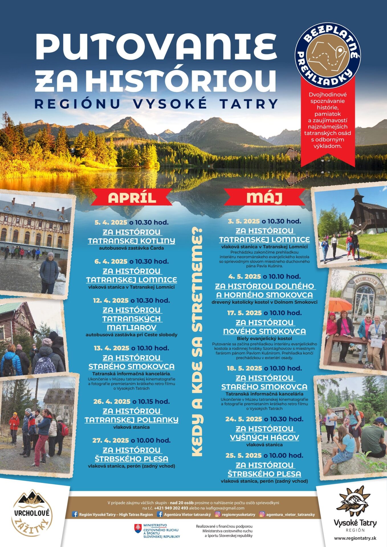 PUTOVANIE ZA HISTÓRIOU REGIÓNU VYSOKÉ TATRY – TATRANSKÁ LOMNICA