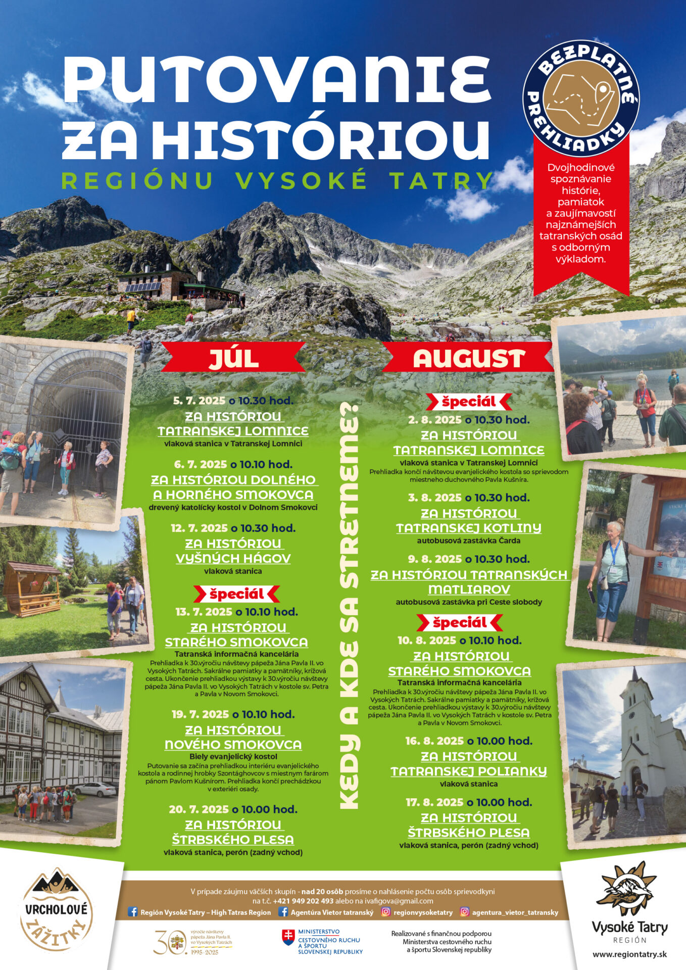 PUTOVANIE ZA HISTÓRIOU REGIÓNU VYSOKÉ TATRY – TATRANSKÁ LOMNICA