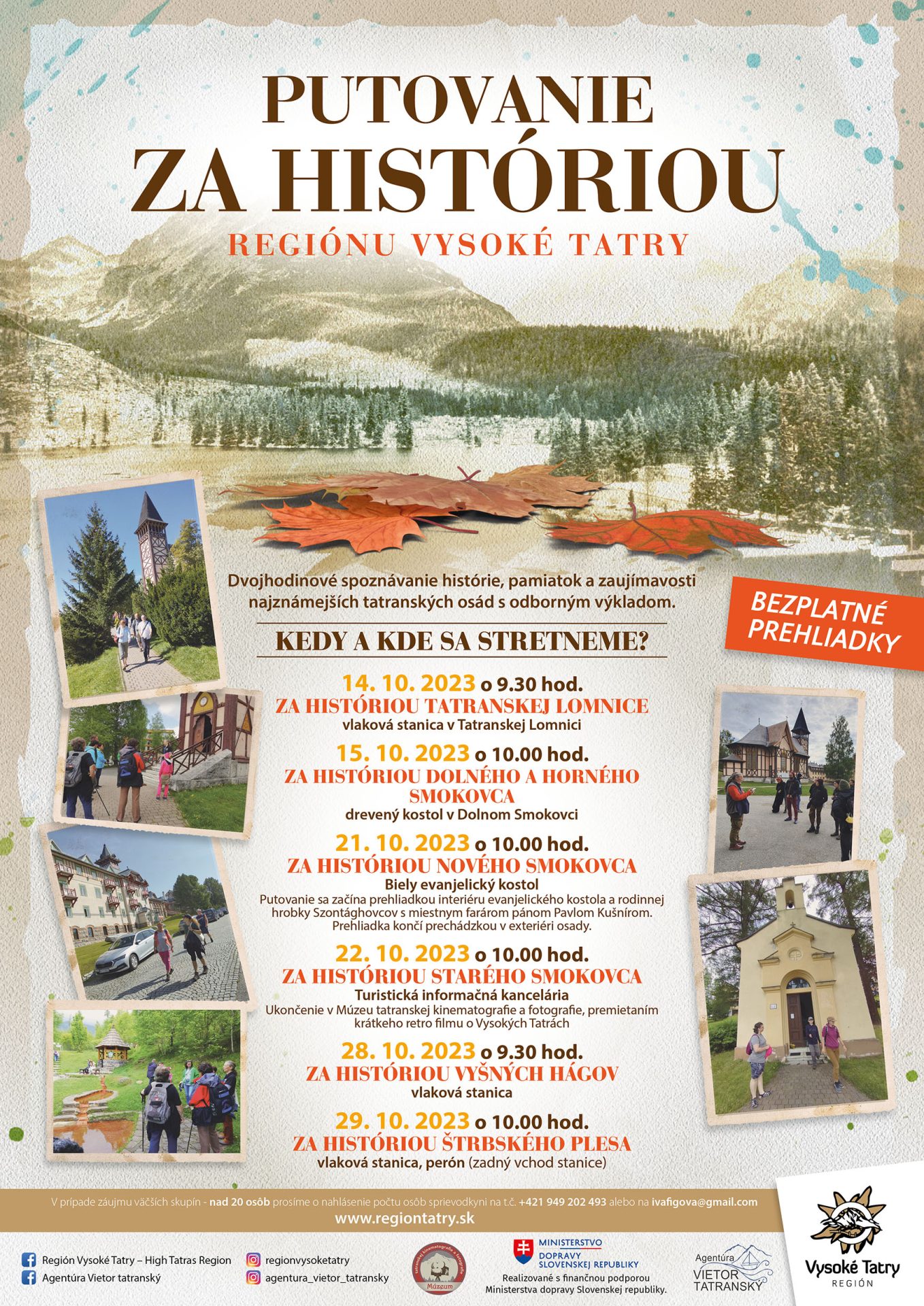 PUTOVANIE ZA HISTÓRIOU REGIÓNU VYSOKÉ TATRY – VYŠNÉ HÁGY