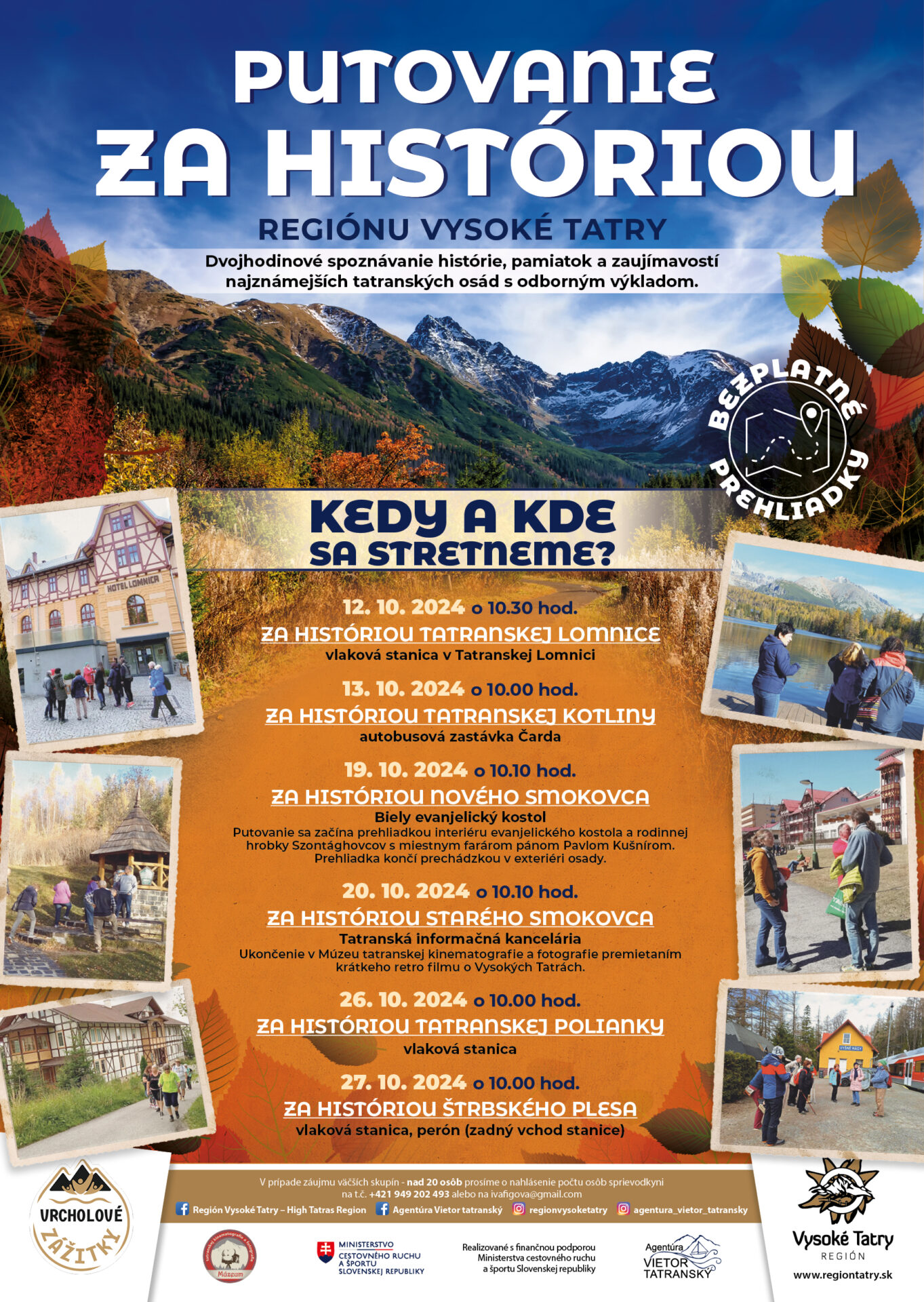 PUTOVANIE ZA HISTÓRIOU REGIÓNU VYSOKÉ TATRY – TATRANSKÁ POLIANKA