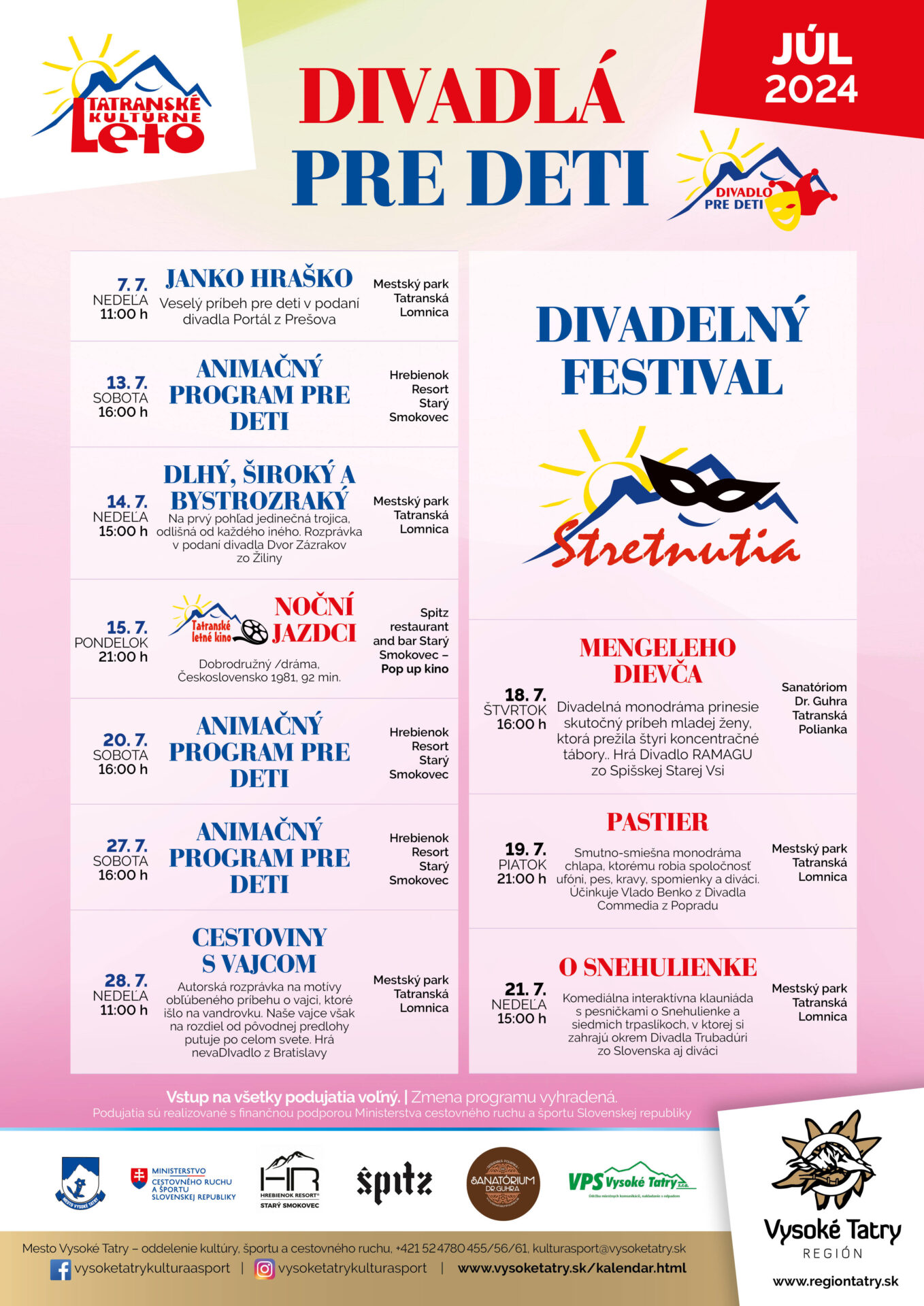 Tatranské kultúrne leto – Divadelný festival Stretnutia – O SNEHULIENKE