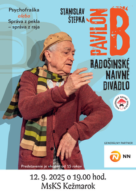 Radošinské naivné divadlo: PAVILÓN B